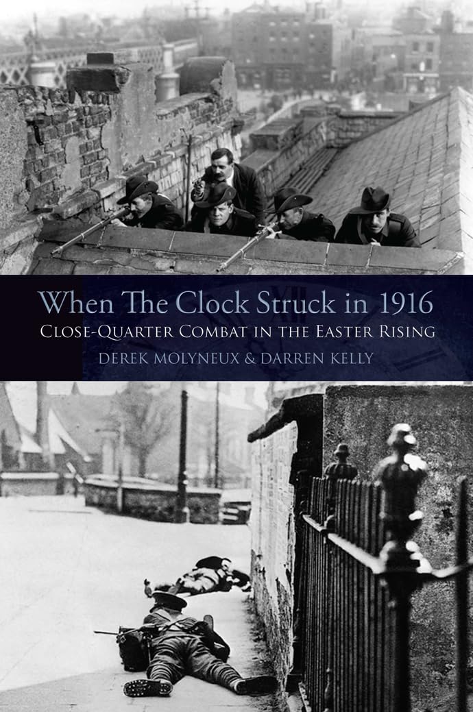 When the Clock Struck in 1916: Close-Quarter Co. Molyneux, Kelly**