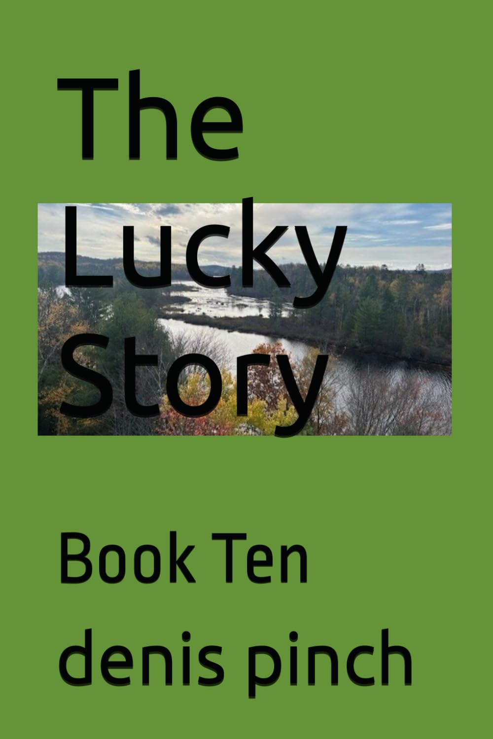 The Lucky Story: Book Ten