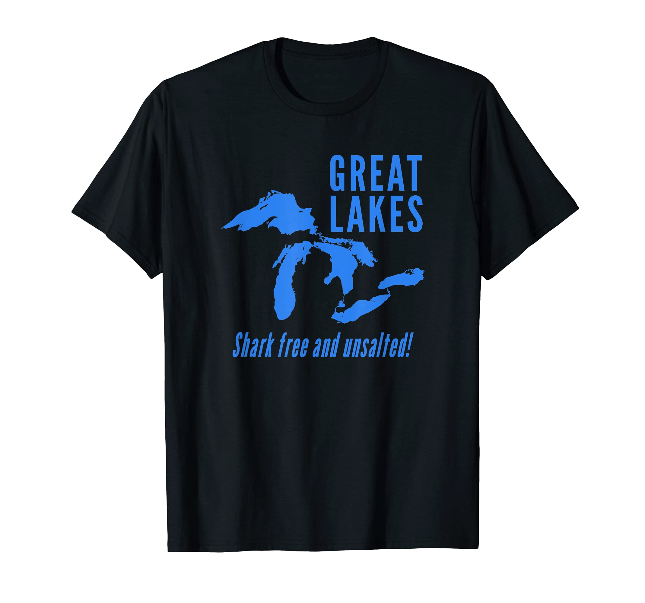 HEJA shirtsGreat Lakes - Shark free and unsalted! - Funny T-shirt gift
