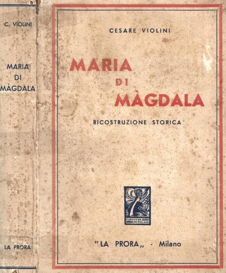 Maria di Màgdala. Ricostruzione storica.