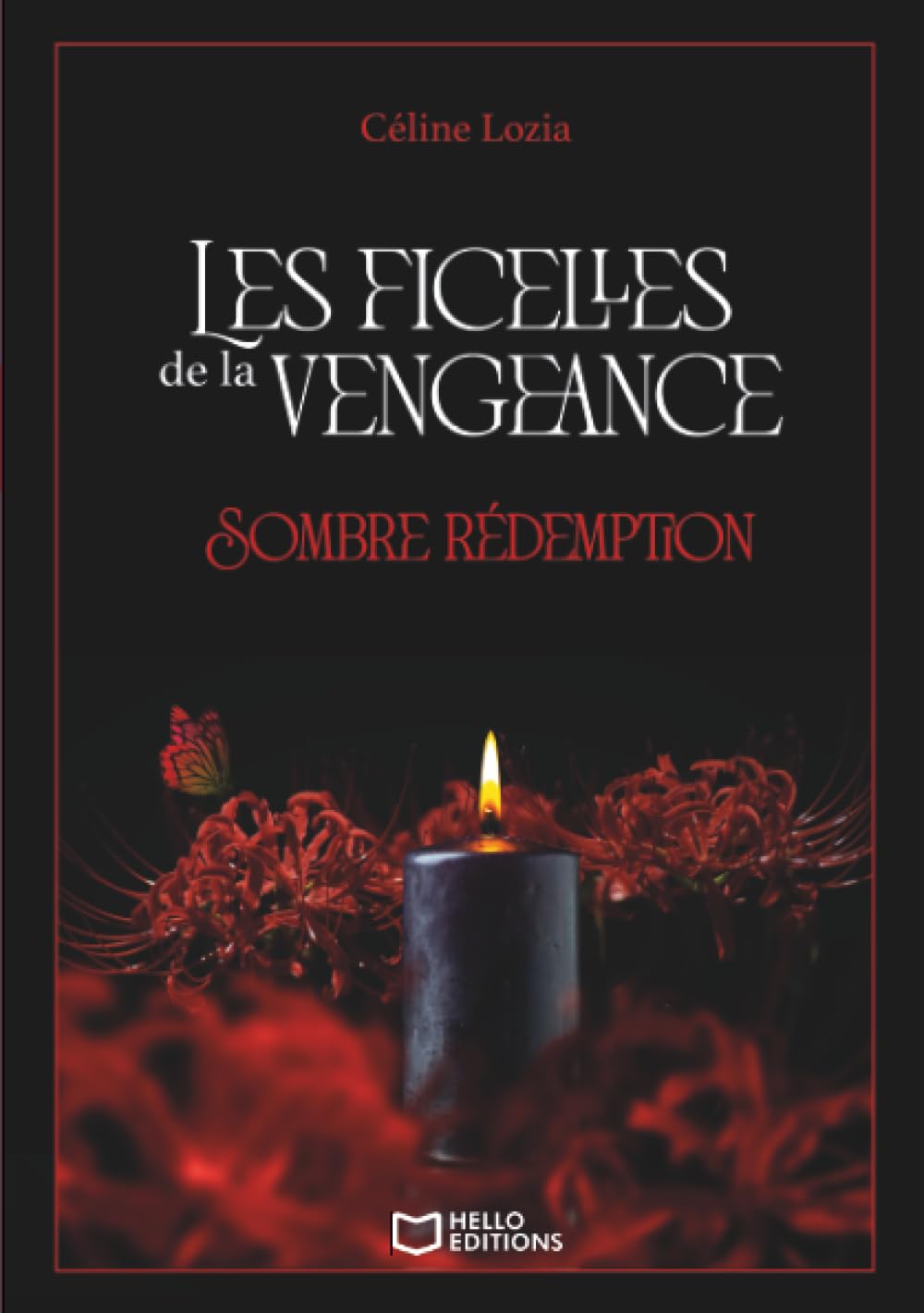 Les ficelles de la vengeance - Tome II : Sombre rédemption