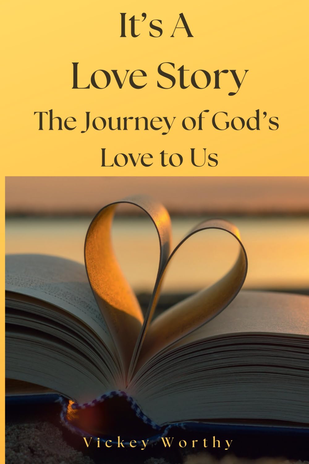 It's a Love Story: The Love of God to Us