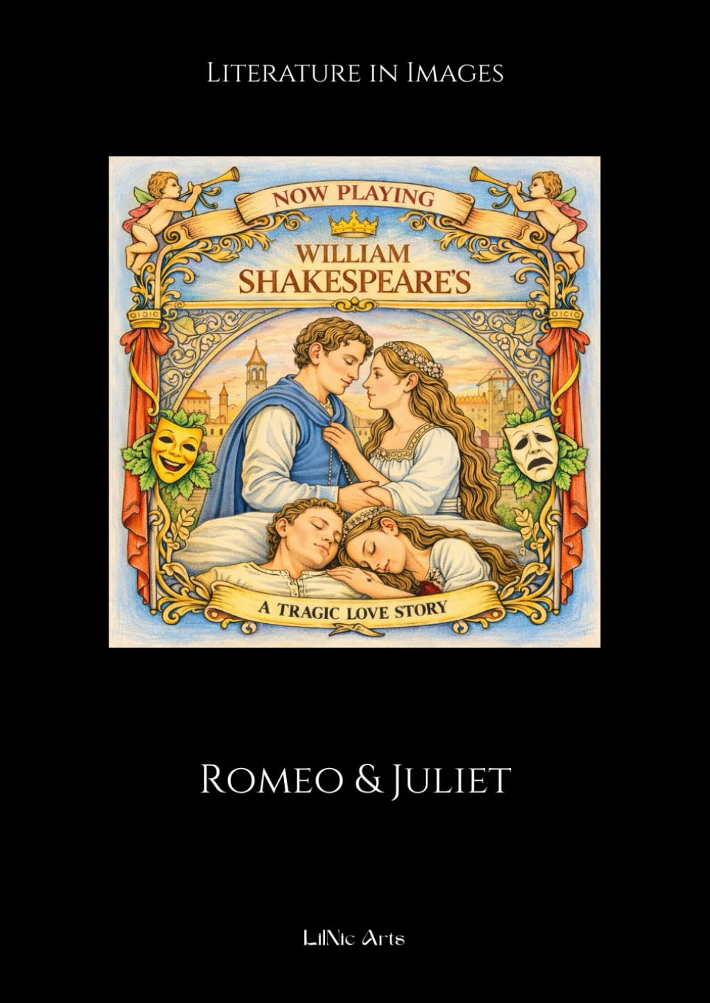Literature in Images: Romeo & Juliet