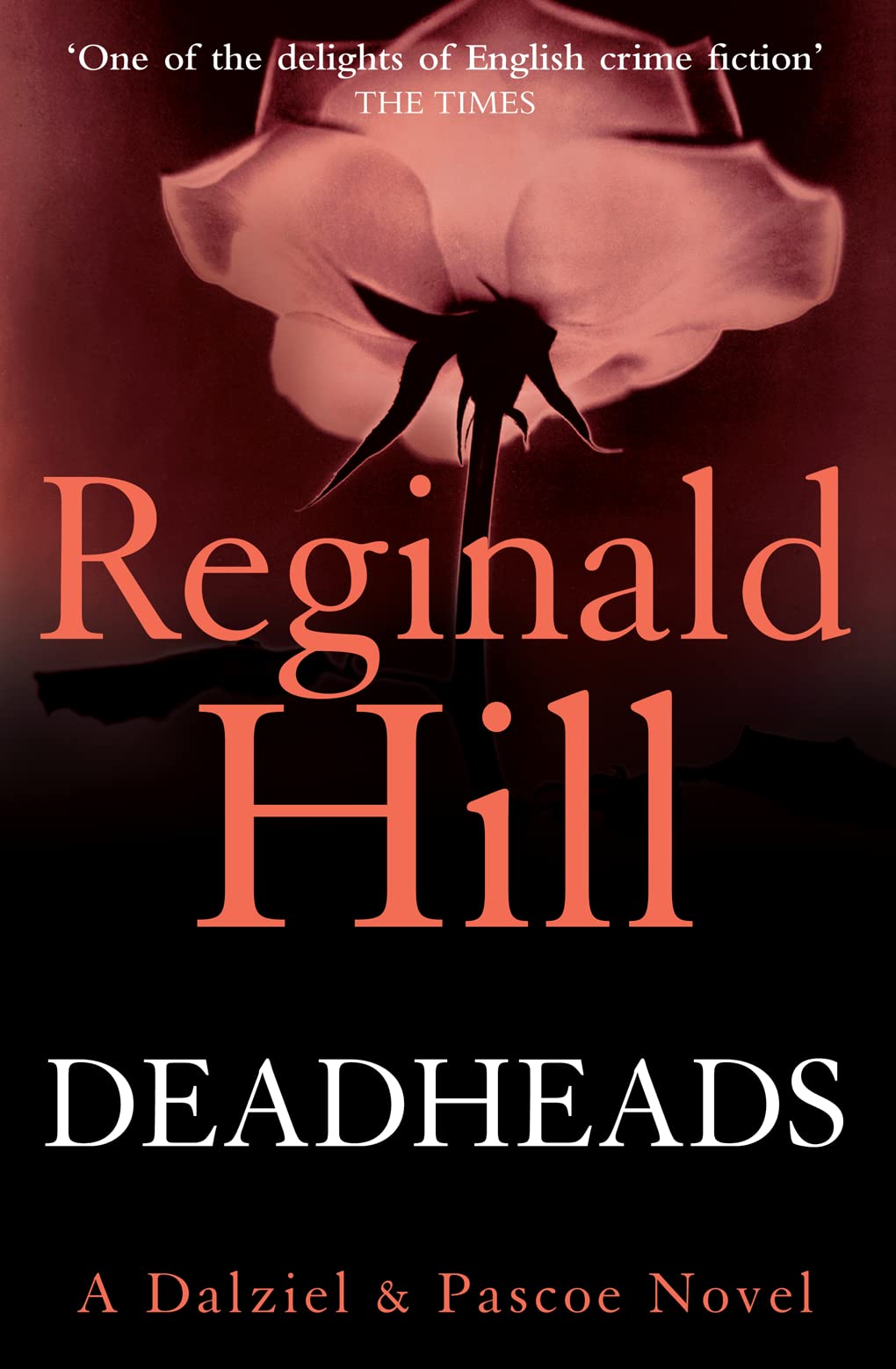 Deadheads: Book 7 (Dalziel & Pascoe)