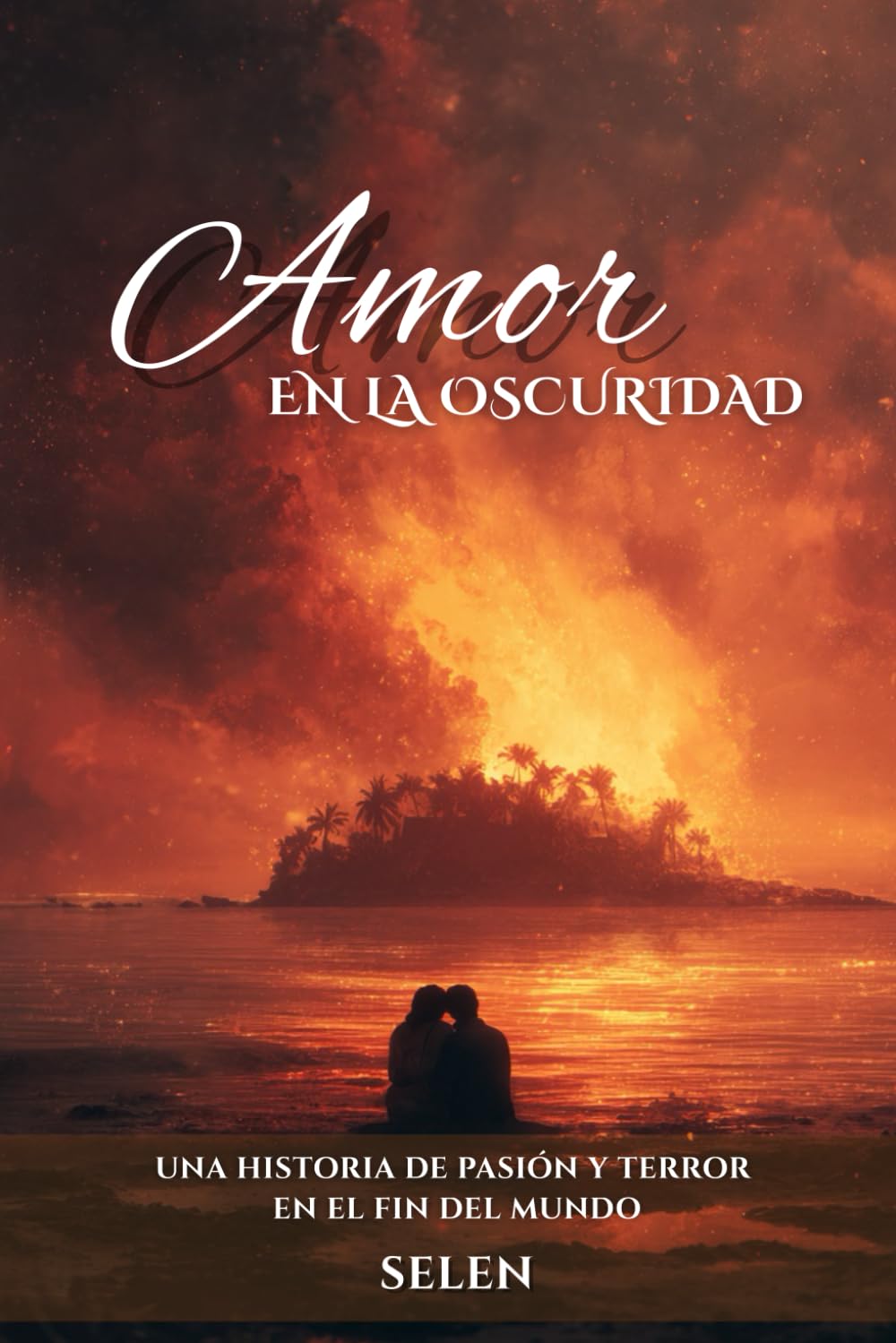 Amor en la Oscuridad: Una Historia de Pasión y Terror en el Fin del Mundo