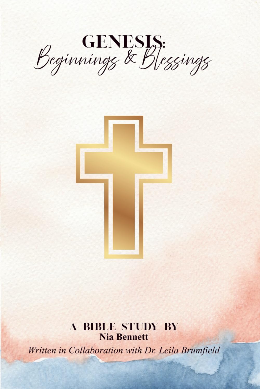 Genesis: Beginnings & Blessings: A Bible Study (The Books of the Bible Study Series)