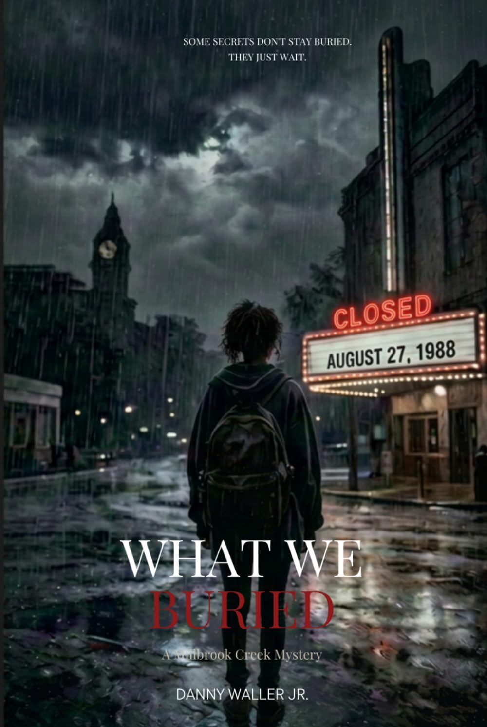 What We Buried