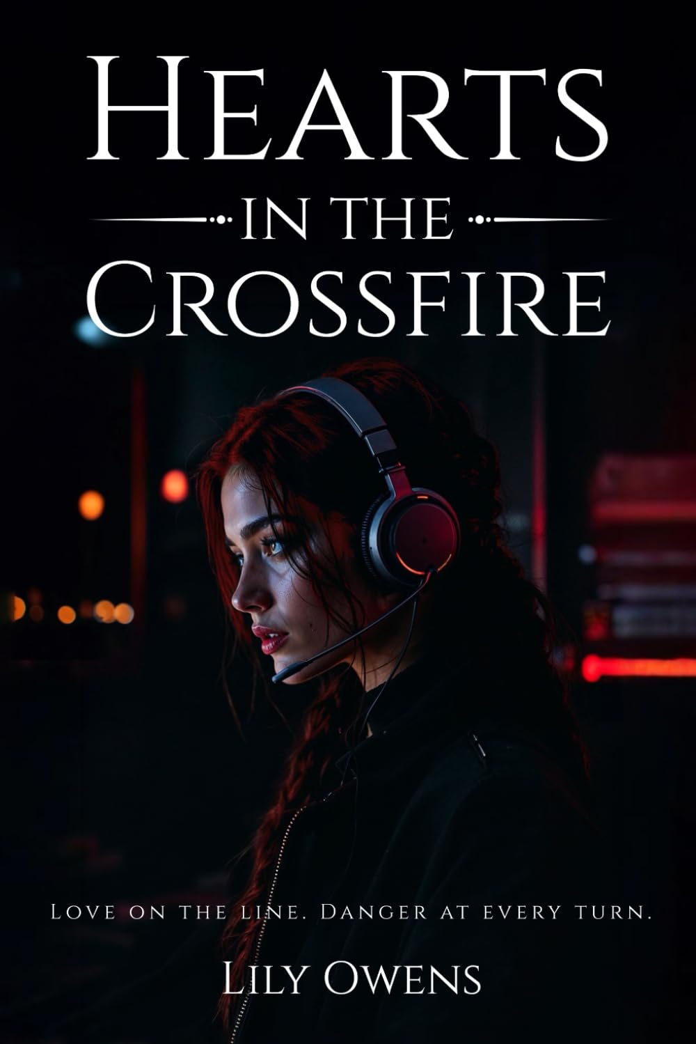 HEARTS IN THE CROSSFIRE