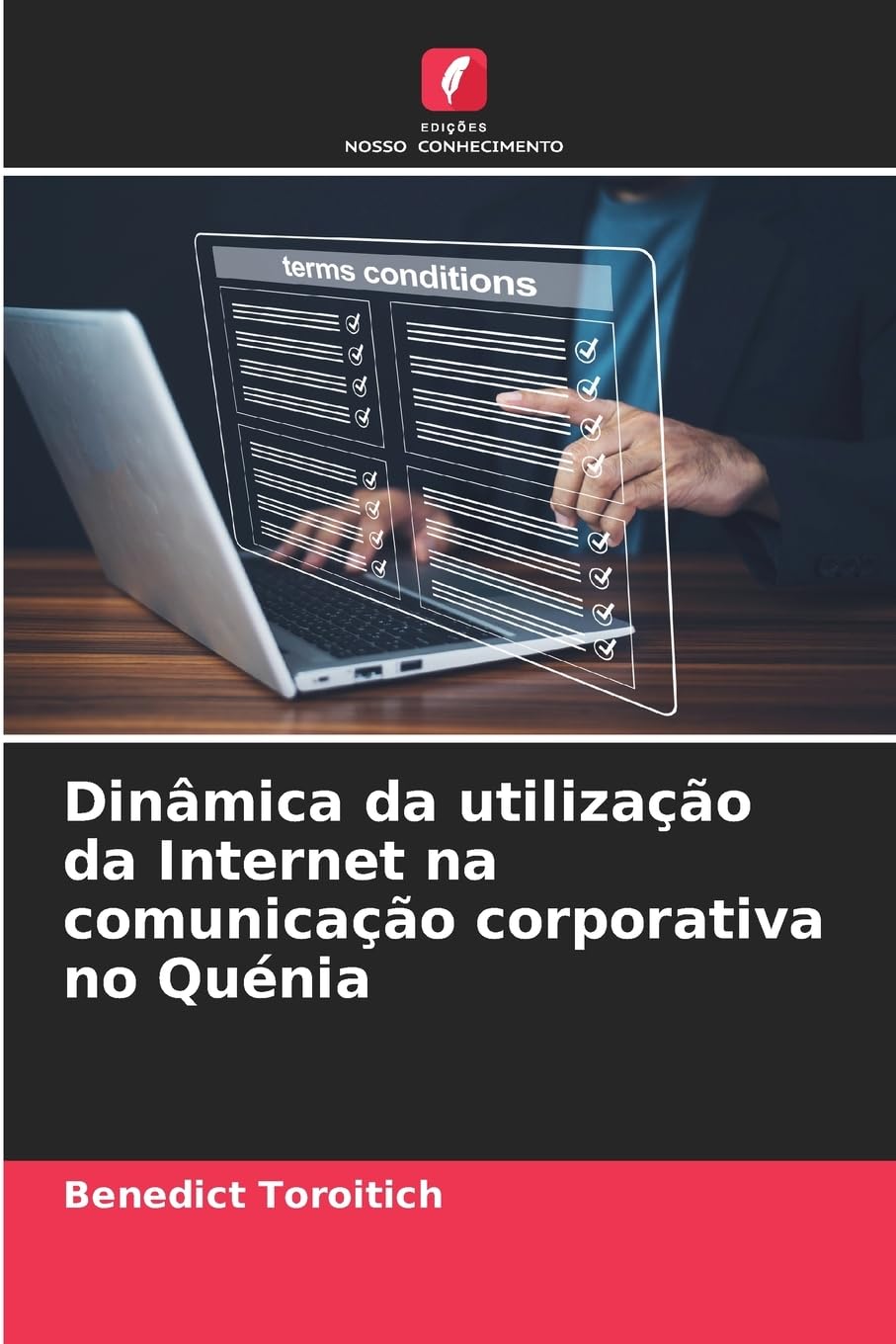Dinâmica da utilização da Internet na comunicação corporativa no Quénia