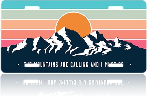 Mountains are Calling and I Must Go Caption - Placa de matrícula personalizada de metal inoxidable a prueba de óxido, placa decorativa novedosa para