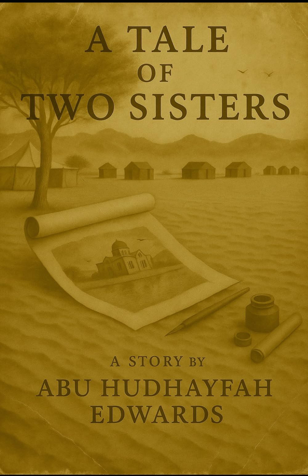 A Tale of Two Sisters: Dreamers of the Desert