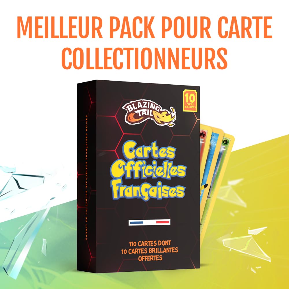 Blazing Tail Lot de 110 Cartes Françaises Neuves et Officielles - Comprend 10 Cartes Brillantes - sans Double - sans Carte Énergie