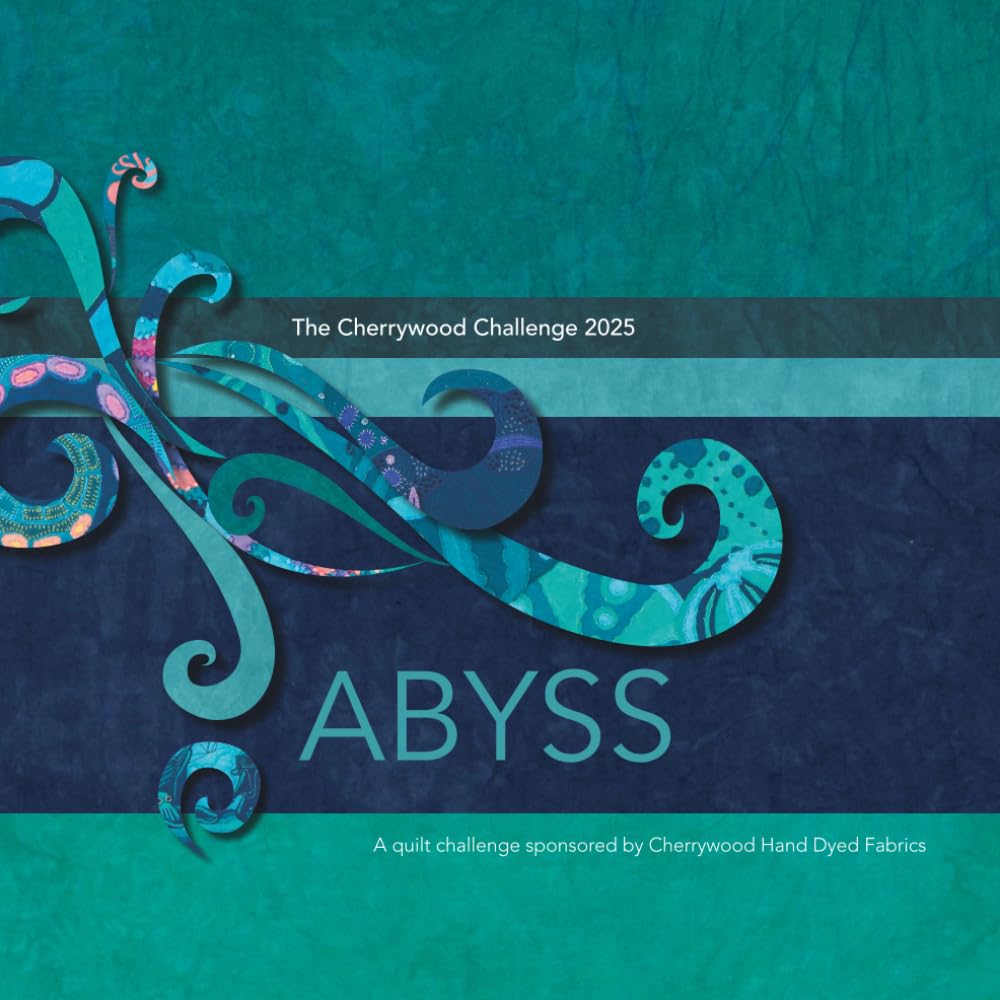 The Cherrywood Challenge: Abyss: Creatures from the Deep (The Cherrywood Challenge: An Art Quilt Contest)      Paperback – September 19, 2025