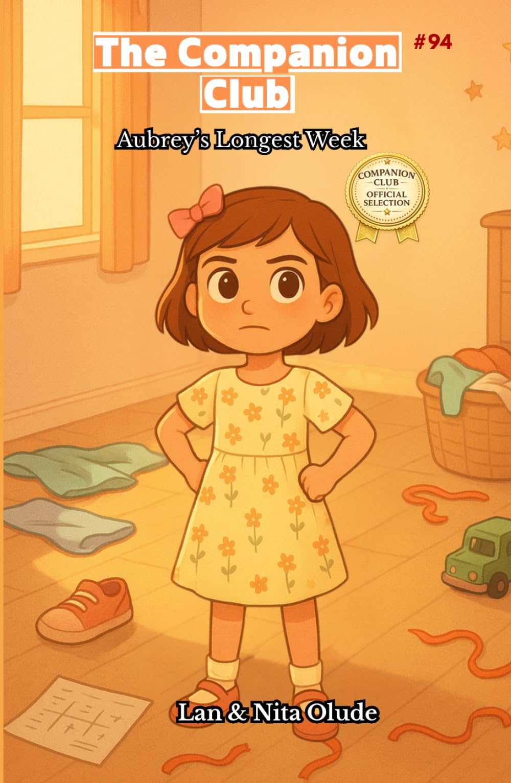 Aubrey’s Longest Week: The Companion Club #94: A Christian Chapter Book About Patience, Family Chaos, and God’s Strength (ages 8-12)