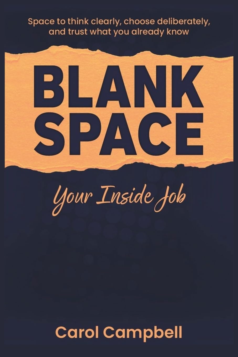 BLANK SPACE: Your Inside Job