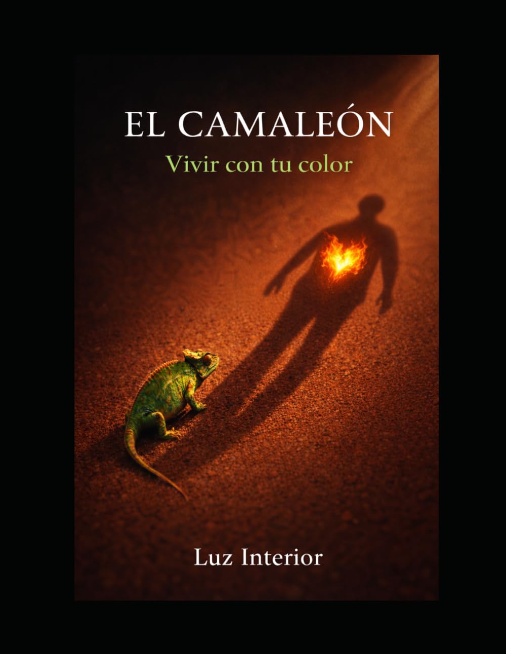 El Camaleón: Vivir con tu color (Serie del Camaleón.)
