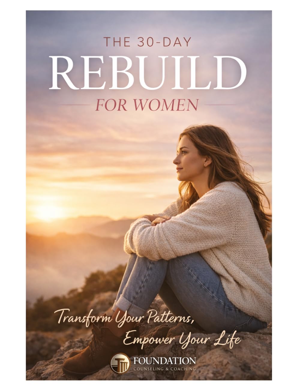 You’re Not Broken 30-Day Reset Guide for Women: A structured guide to help you break emotional cycles, rebuild your identity, and create a life rooted ... & Coaching Core Identity Workbooks)