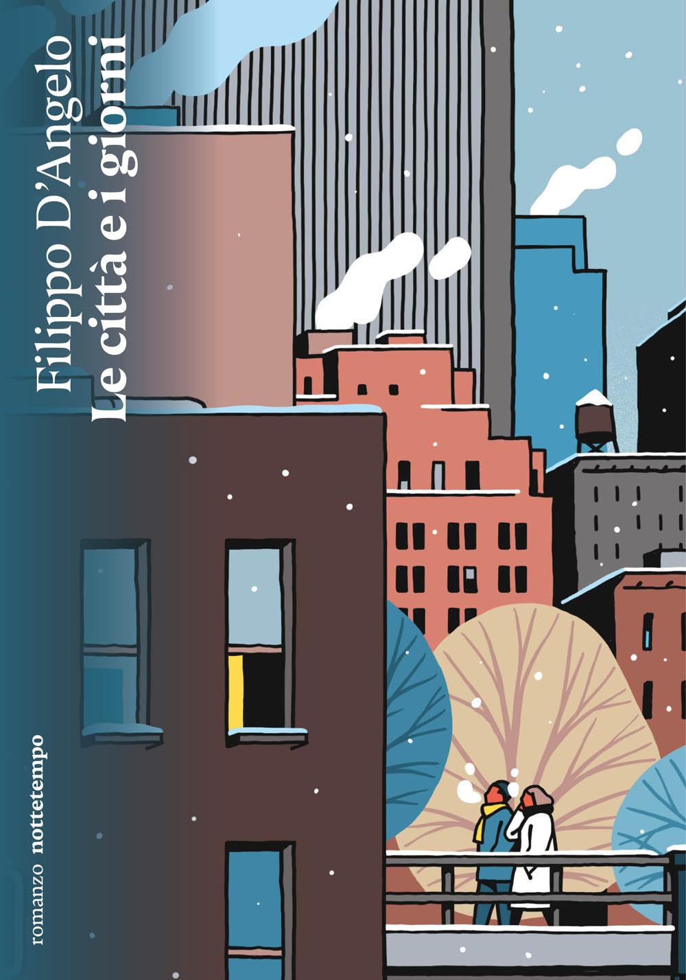 Le Città E I Giorni - 4