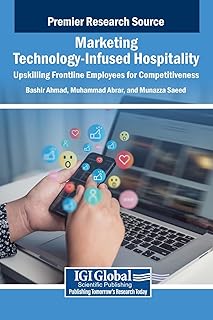 Marketing Technology-Infused Hospitality: Upskilling Frontline Employees for Competitiveness