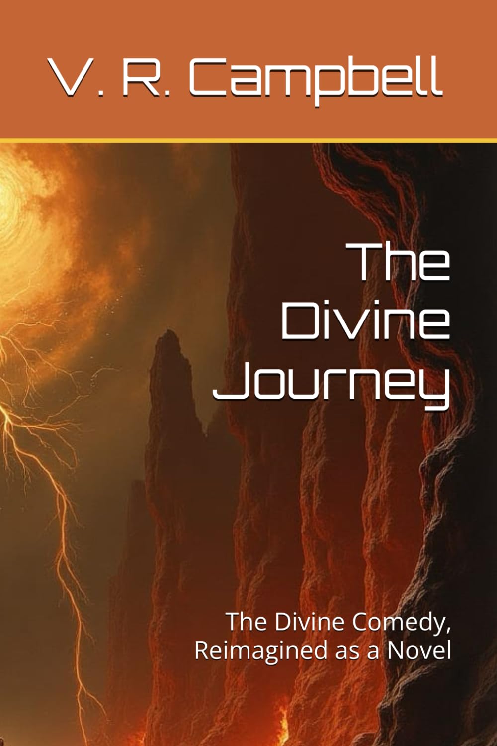 The Divine Journey: The Divine Comedy, Reimagined as a Novel
