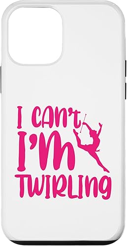 iPhone 12 mini I Cant Im Twirling Baton Twirling Twirler Majorettes Case