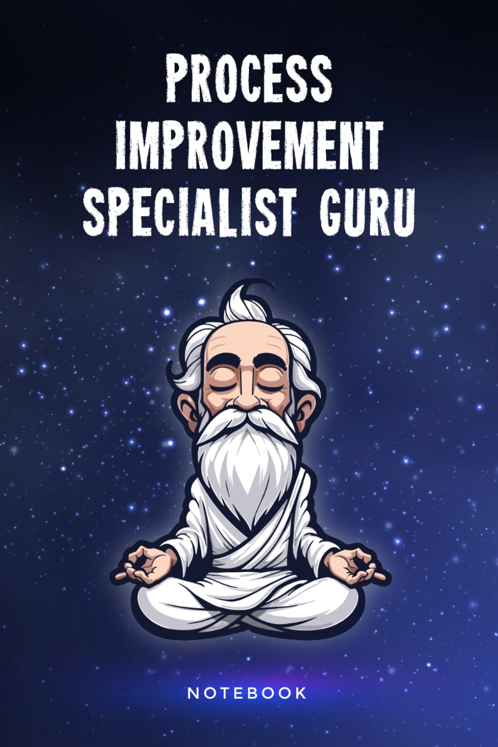 Process Improvement Specialist Guru Notebook: Customized 100 Page Lined Journal Gift For A Busy Process Improvement Specialist