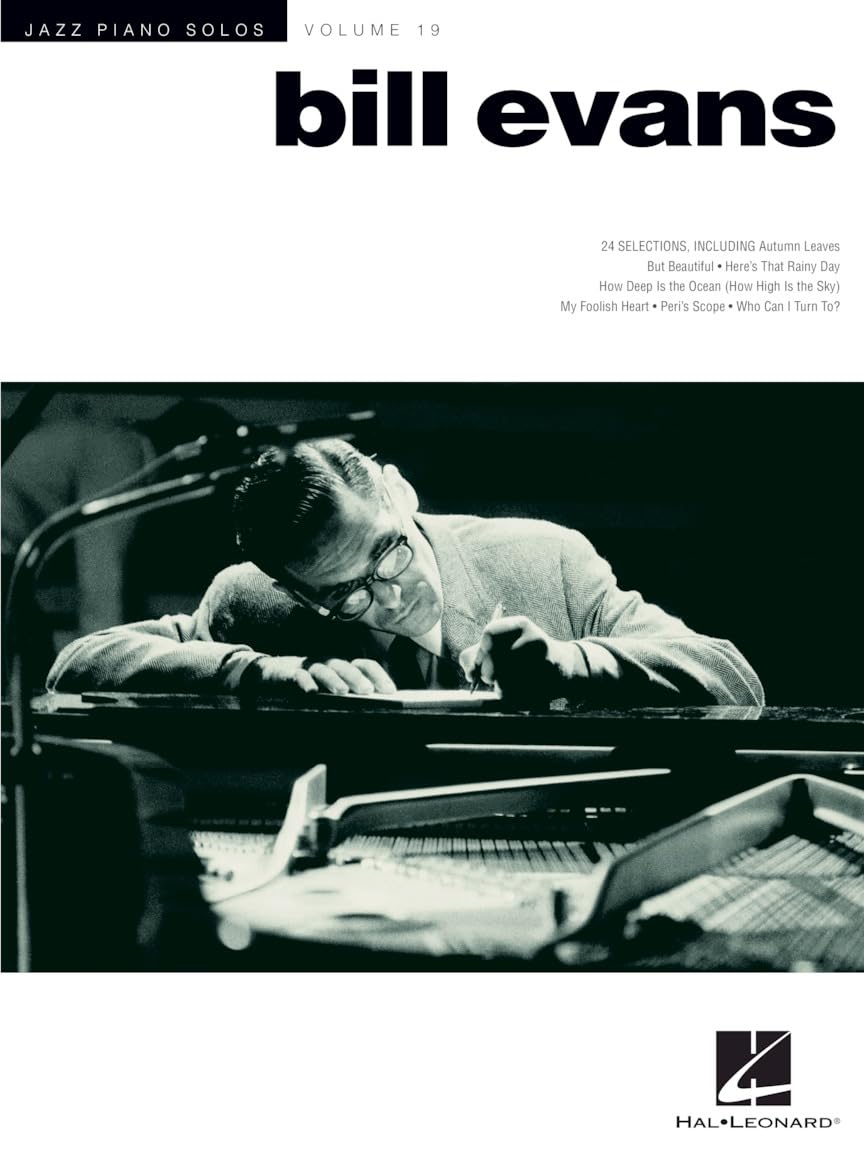 Bill Evans – Jazz Piano Solos Songbook | Volume 19 in Jazz Piano Solos Series | 24 Classic Jazz Standards for Solo Piano | Arranged by Brent Edstrom for Intermediate to Advanced Players cover