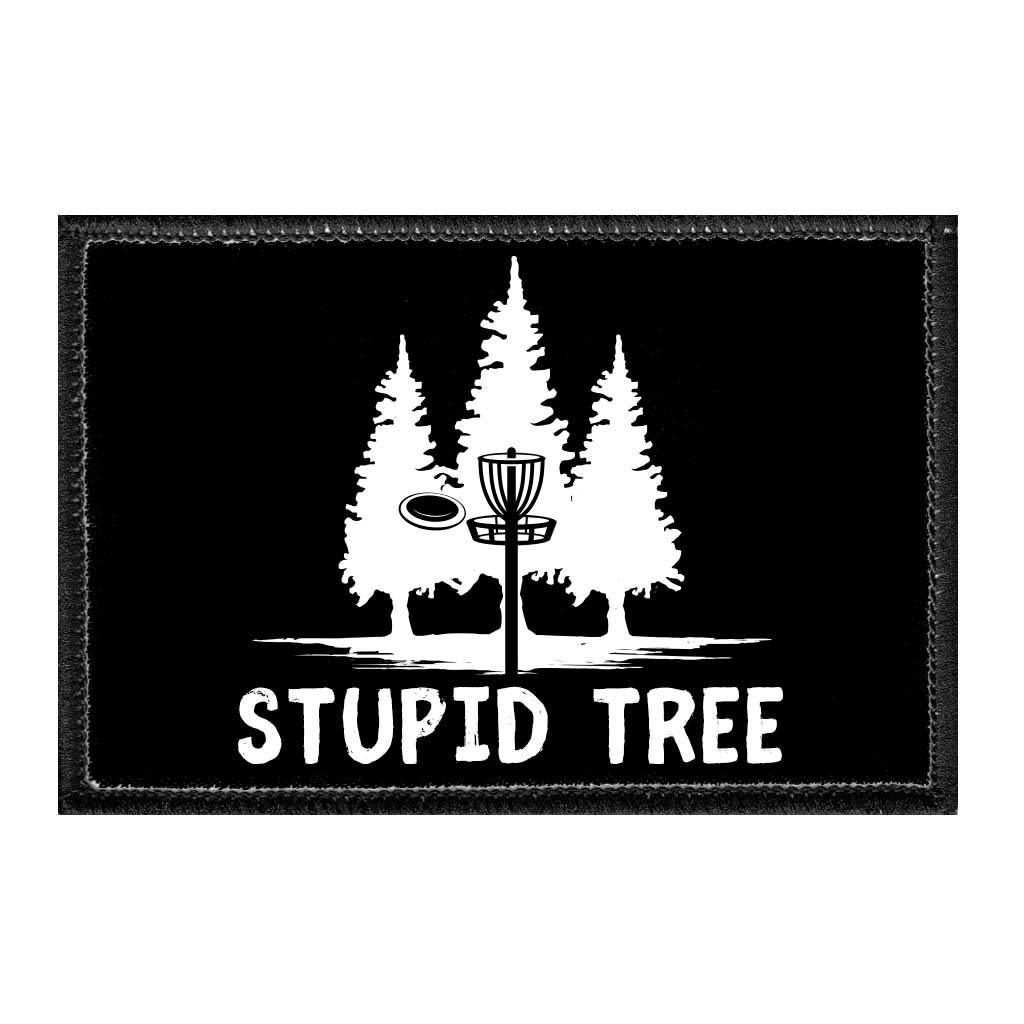Stupid Tree - Disc Golf | Hook and Loop Attach for Hats, Jeans, Vest, Coat | 2x3 in | by Pull Patch