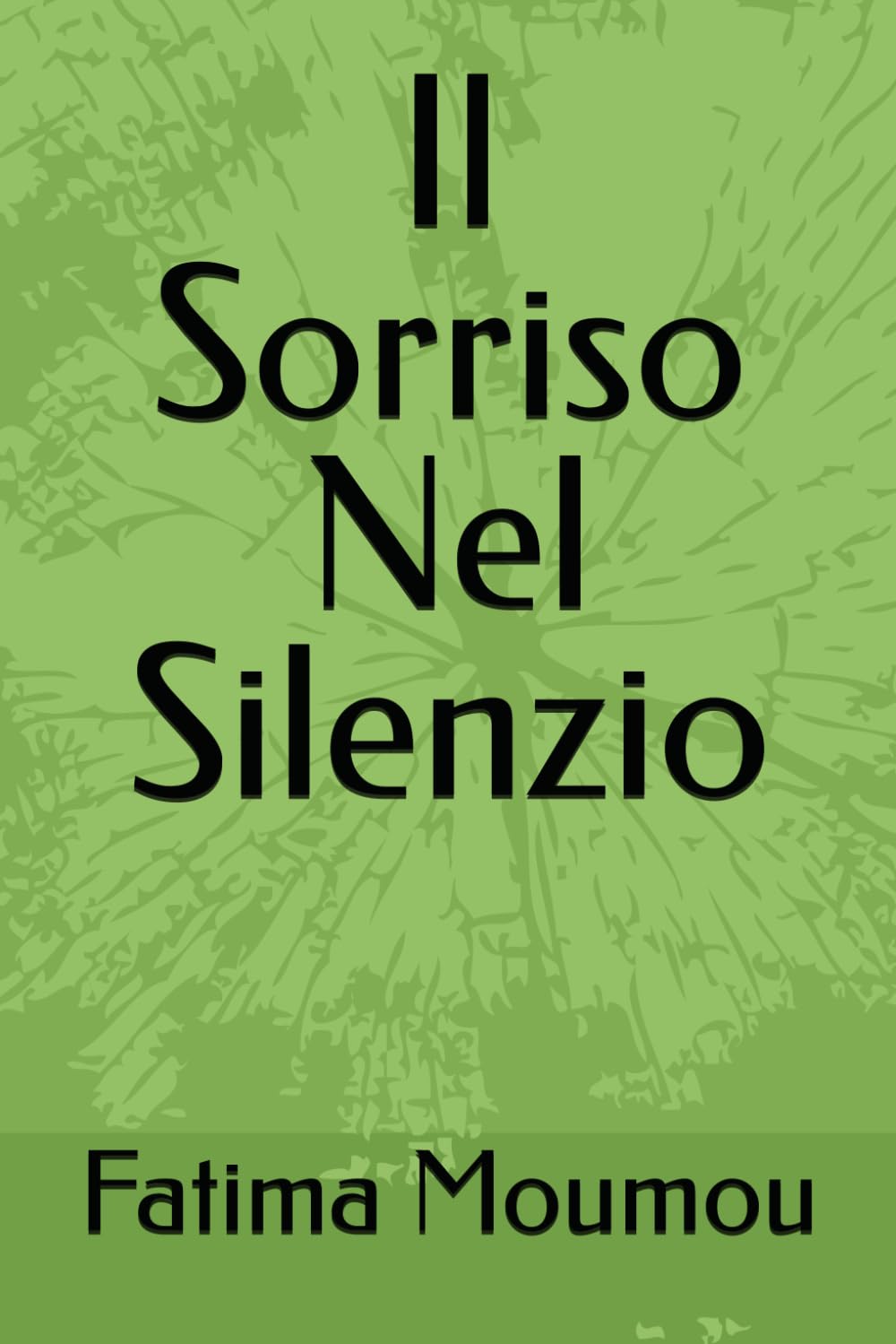 Il Sorriso Nel Silenzio