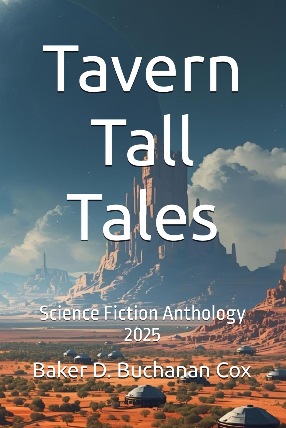 Tavern Tall Tales: Science Fiction Anthology 2025
