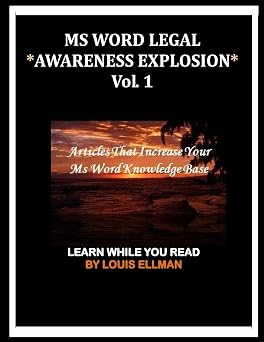 MS Word Legal -- Awareness Explosion Articles That Increase Your MS Word Knowledge Base
