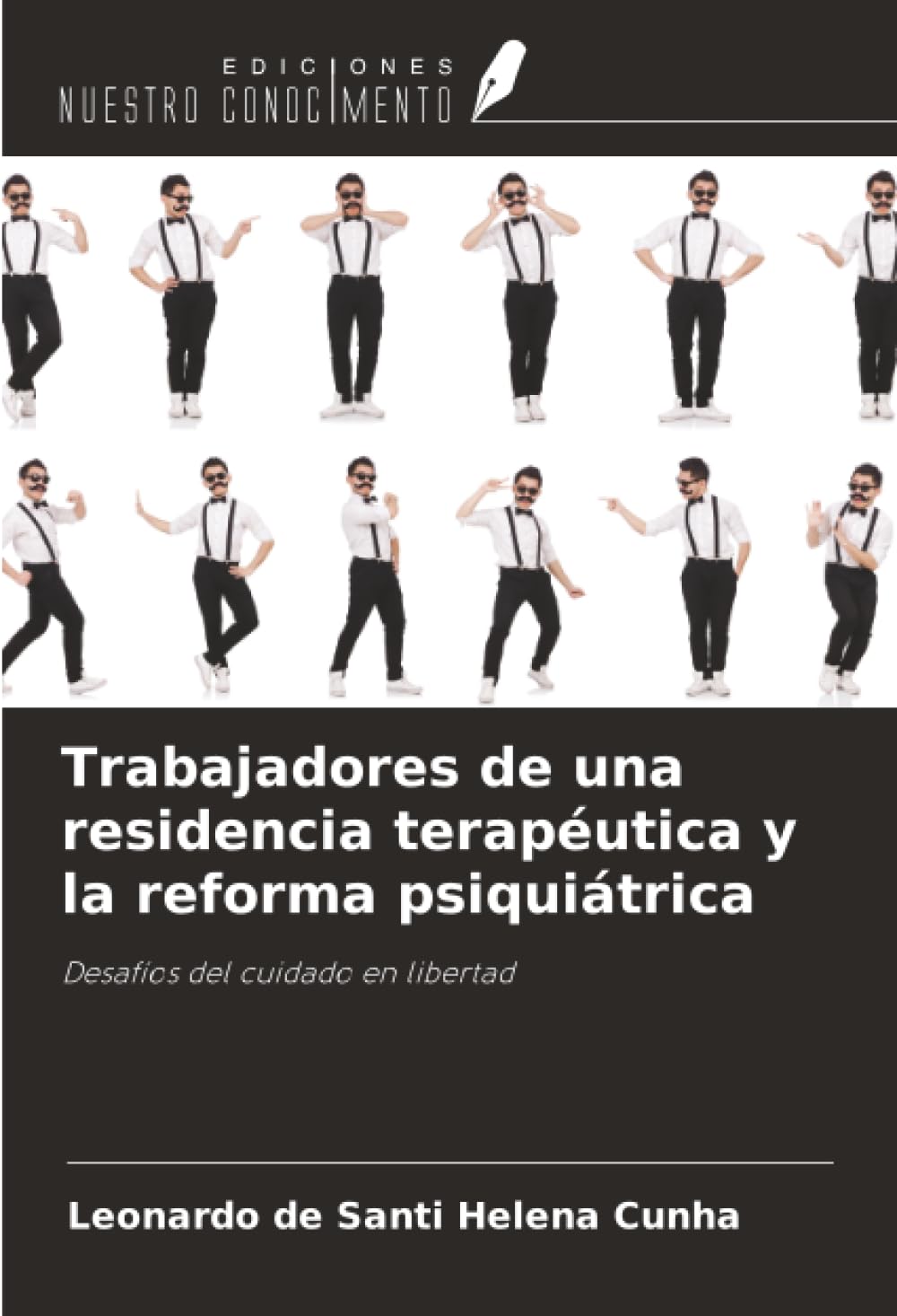 Trabajadores de una residencia terapéutica y la reforma psiquiátrica: Desafíos del cuidado en libertad