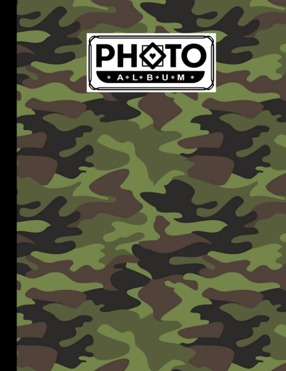 Photo Album: Camo Print Album, Large Photo Albums with Writing Space Memo, Extra Large Capacity Picture Album, Family, Baby, Wedding, Travel Photo ... Pages, Size 8.5" x 11" by Pauline Wunderlich