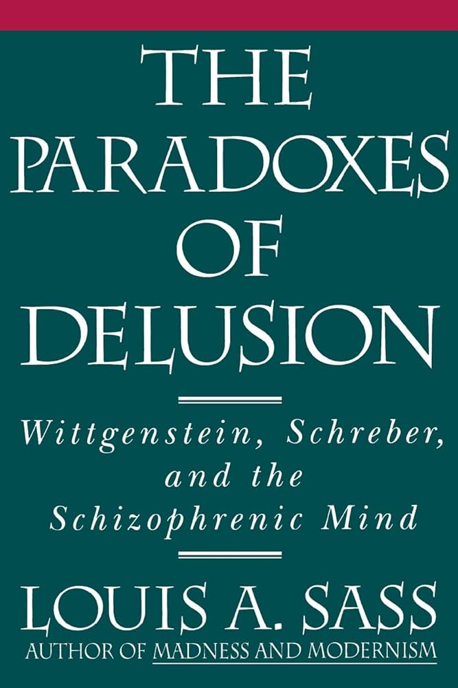 Amazon.com: The Paradoxes of Delusion: Wittgenstein, Schreber, and