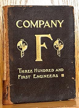 Hardcover Company F, Three Hundred and First Engineers U.S. Army 301st Book