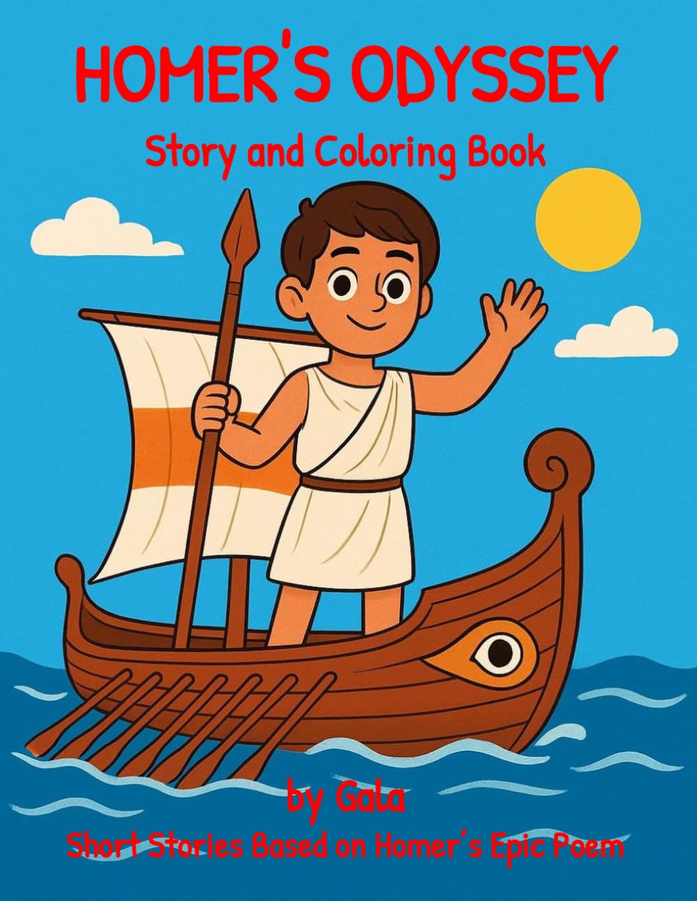 HOMER'S ODYSSEY: Story and Coloring Book