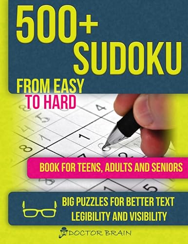 Sudoku puzzles for adults 500+ sudoku puzzles for adults kids and seniors, a brain booster for relaxing moments, a great job for a dynamic brain ...