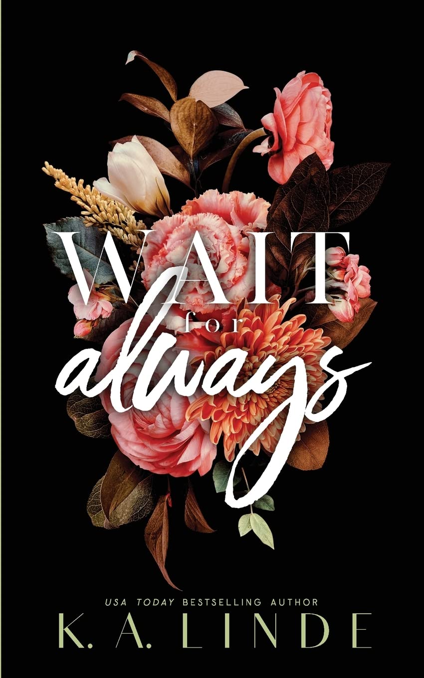 Wait for Always (Special Edition Paperback): 4 (Coastal Chronicles)
