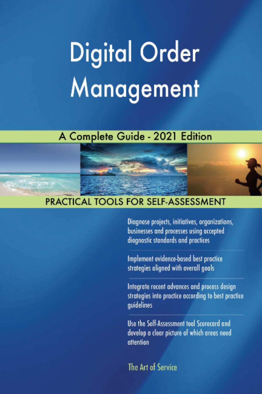 Digital Order Management A Complete Guide - 2021 Edition