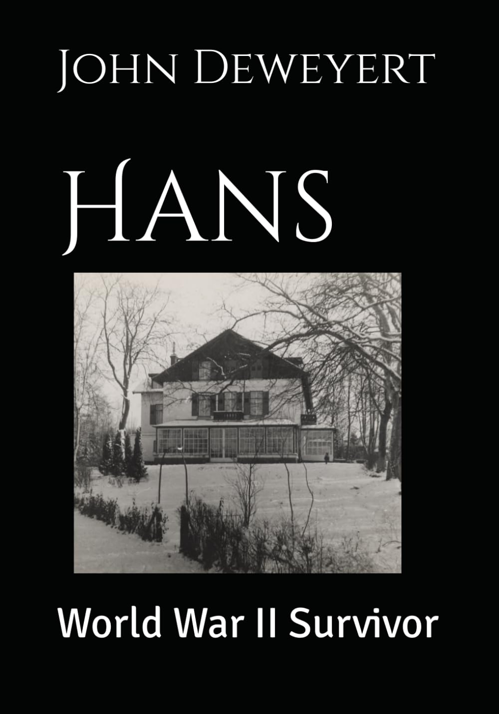 Hans: World War II Survivor