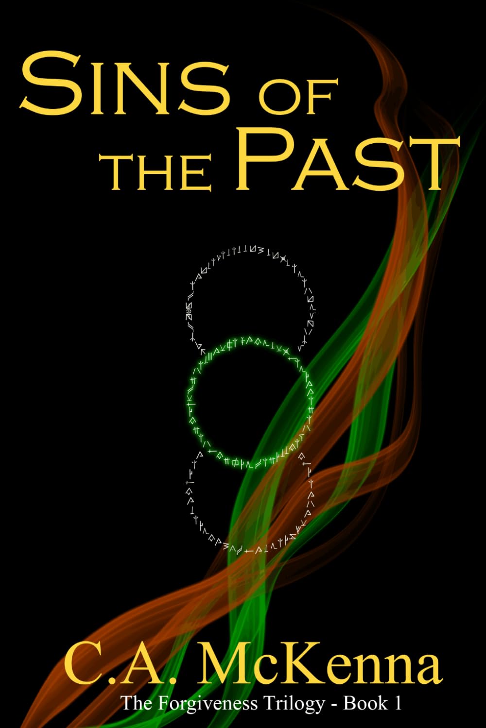 Sins of the Past: A Dark Fantasy of Magic, Mechs, and Betrayal (The Forgiveness Trilogy)