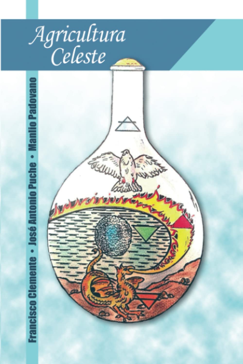 AGRICULTURA CELESTE (Spanish Edition)