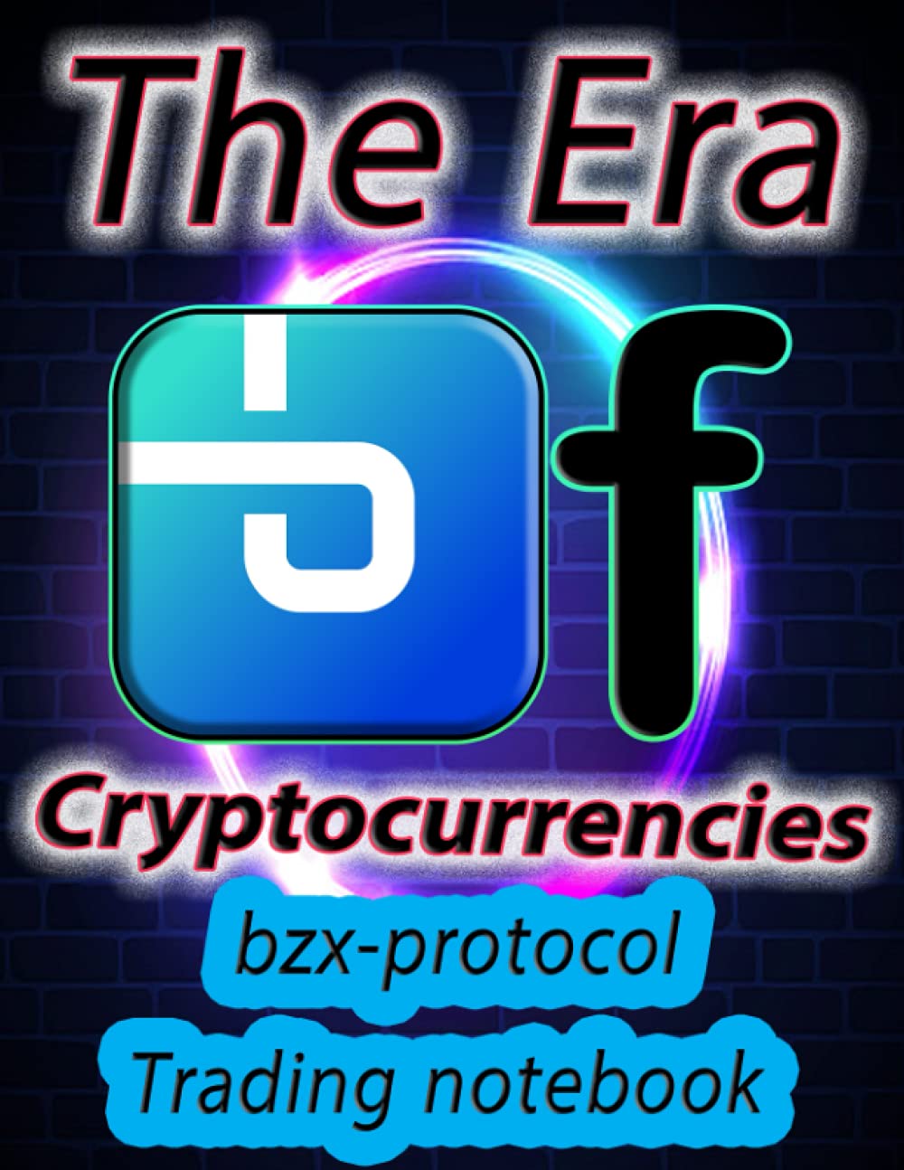 Crypto Bzx Protocol Trading Notebook For Cryptocurrency Market Traders  Investors | Desertcart Seychelles