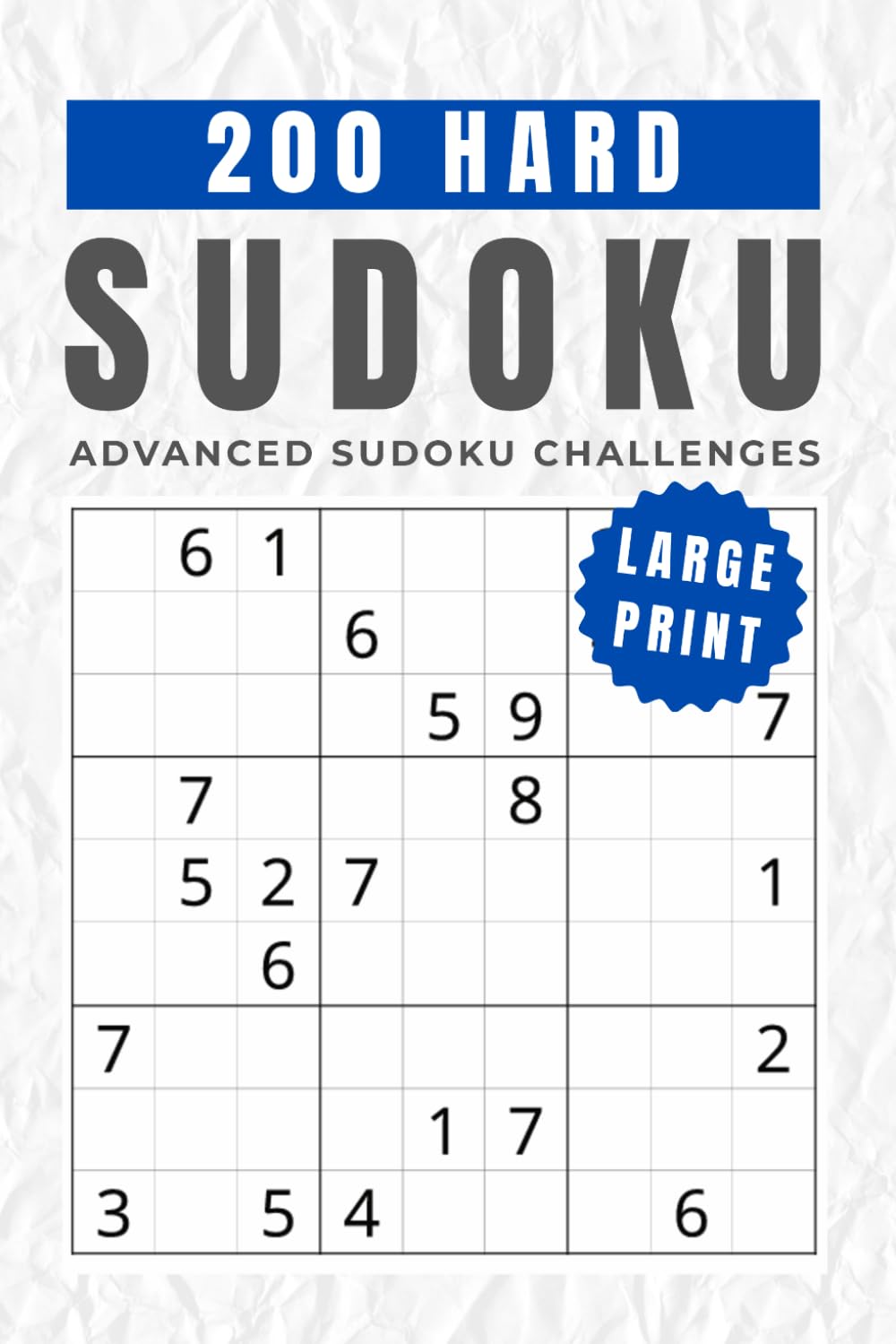 200 Hard Sudoku: Large Print Sudoku Challenges for Adults