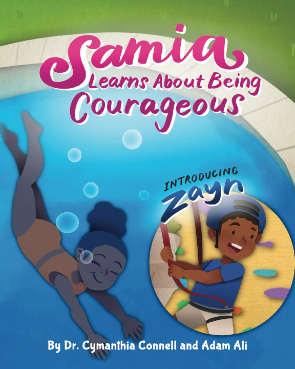 Samia Learns to Be Courageous (Samia Ali Books)