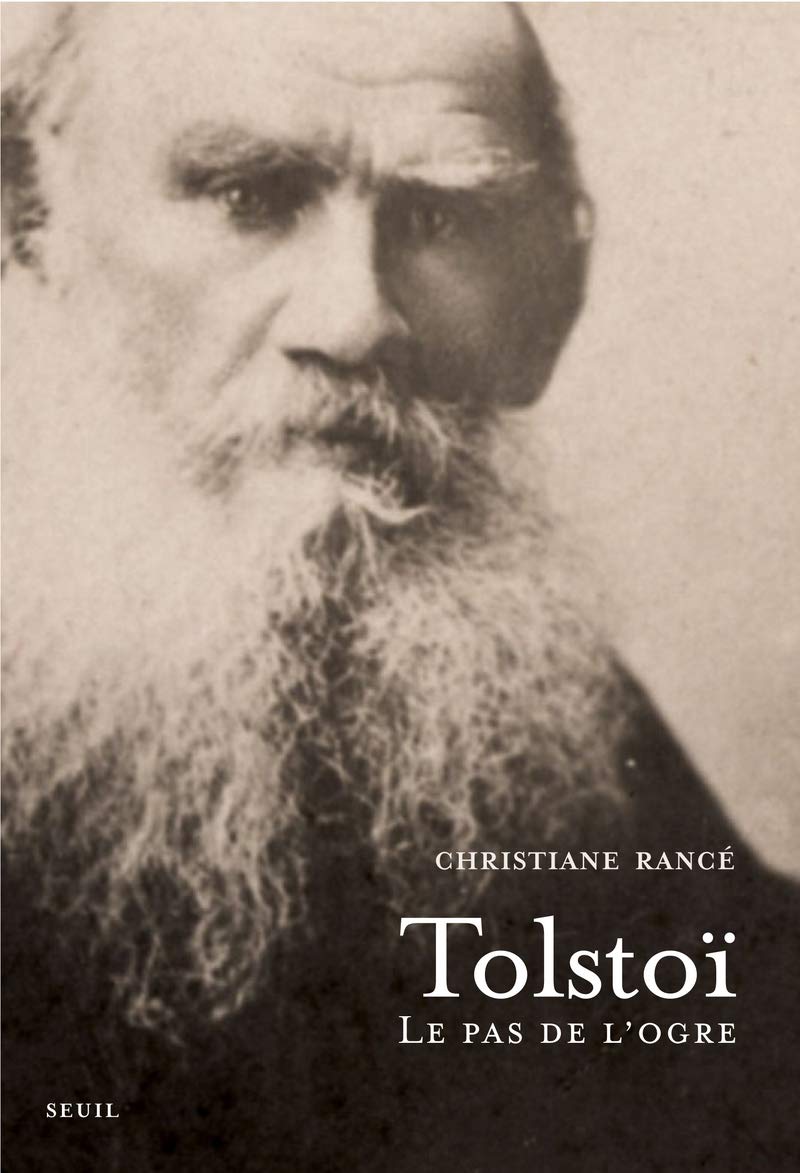 Tolstoï: Le pas de l'ogre
