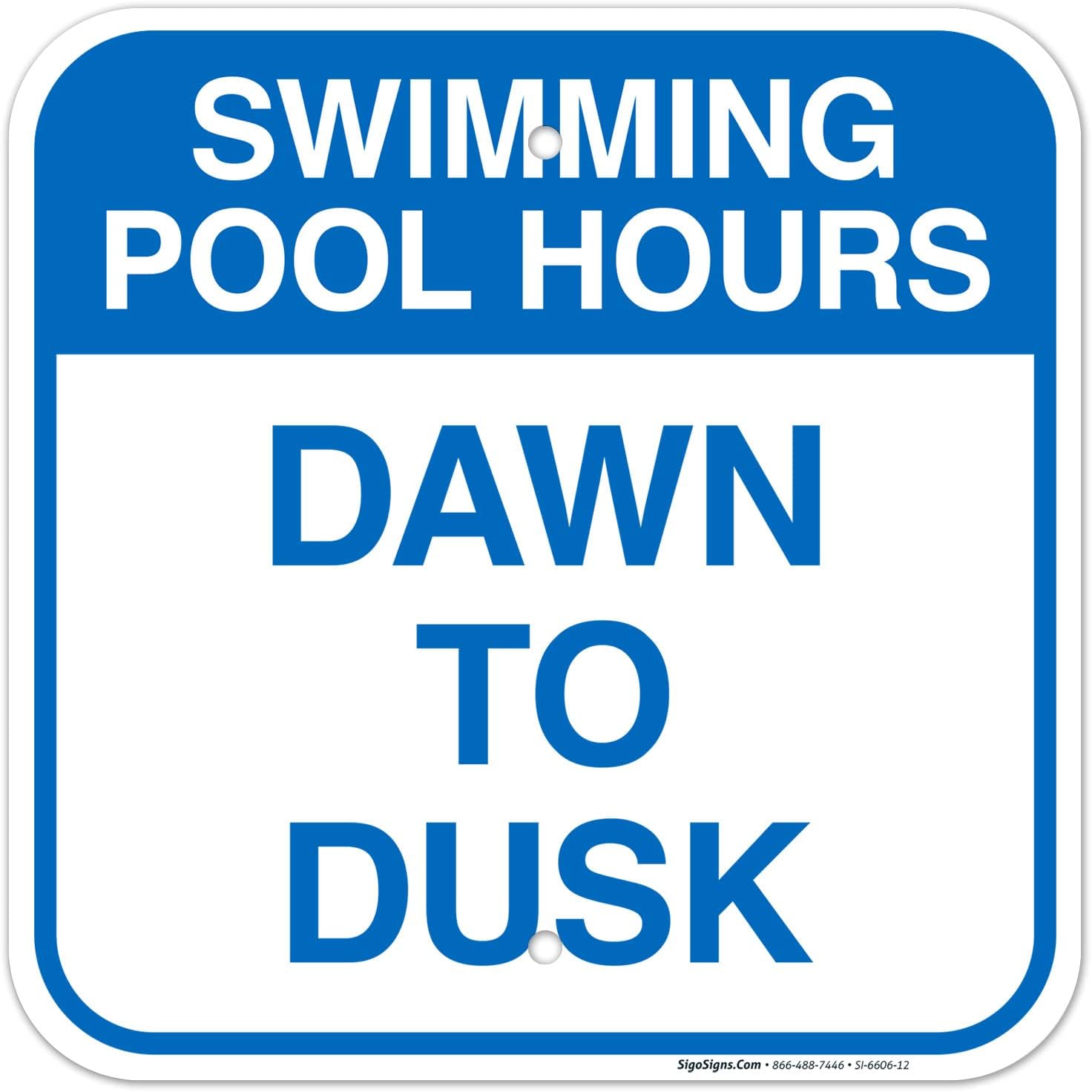 Swimming Pool Hours Sign, Pool Sign, (SI-6606) 12x12 Inches, Rust Free .040 Aluminum, Fade Resistant, Indoor/Outdoor Use, Made in USA by Sigo Signs