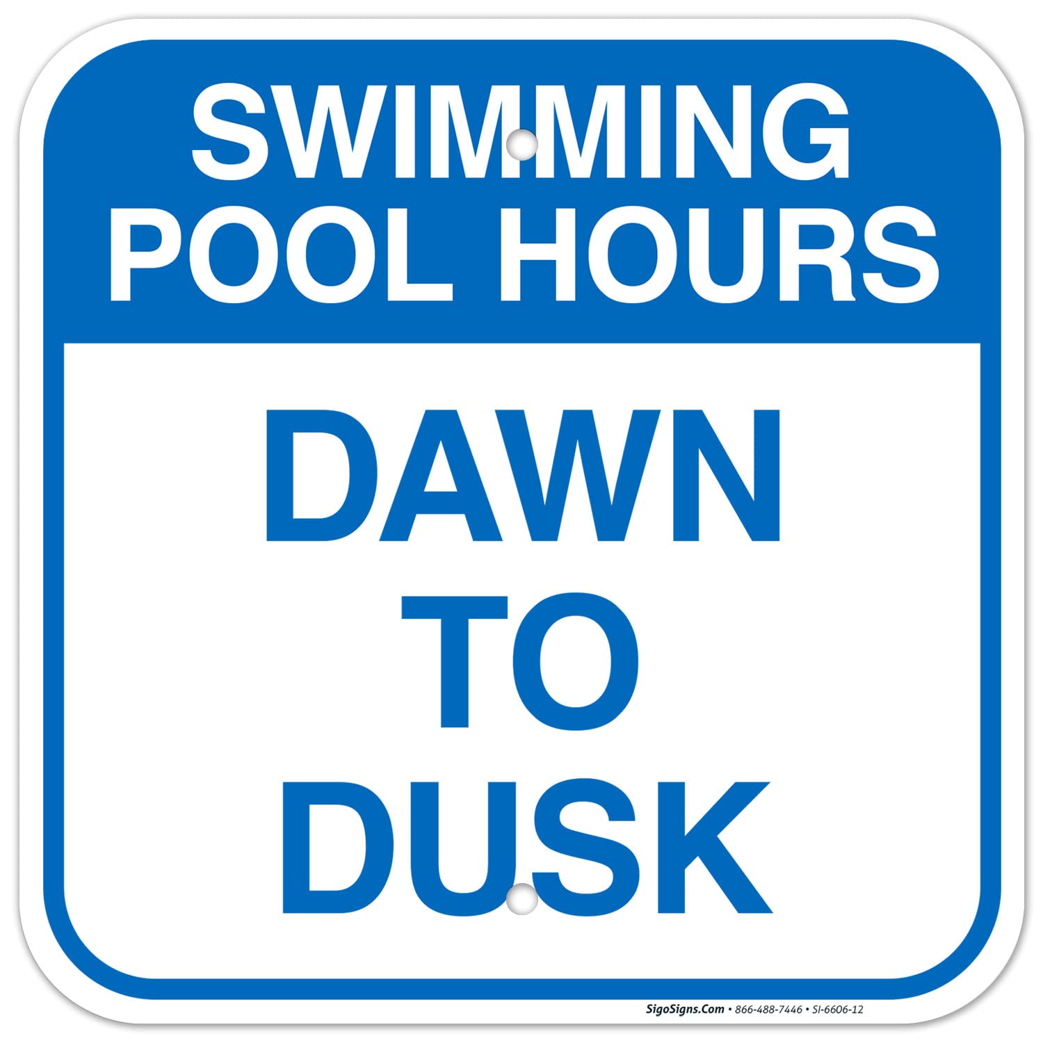 Swimming Pool Hours Sign, Pool Sign, (SI-6606) 12x12 Inches, Rust Free .040 Aluminum, Fade Resistant, Indoor/Outdoor Use, Made in USA
