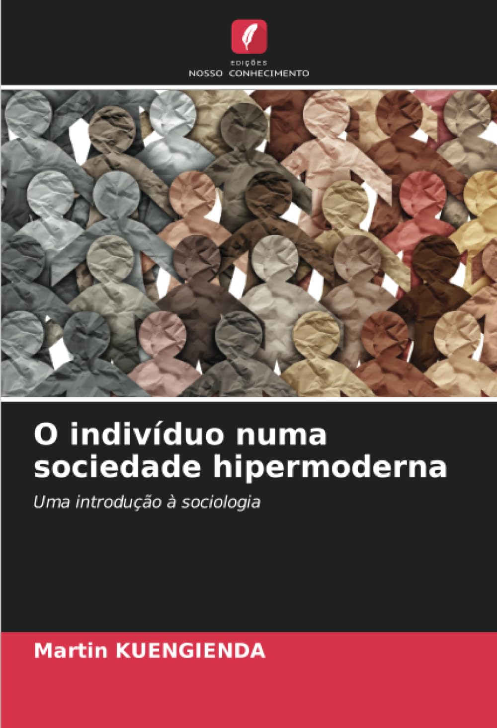 O indivíduo numa sociedade hipermoderna: Uma introdução à sociologia