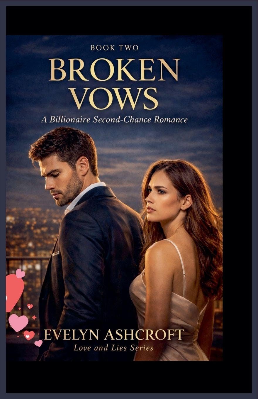 Broken Vows: 2 (The Billionaire Lies)